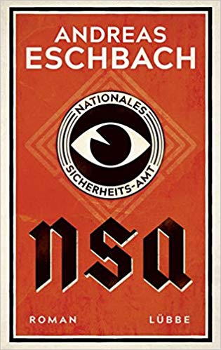 NSA - Nationales Sicherheits-Amt von Andreas Eschbach