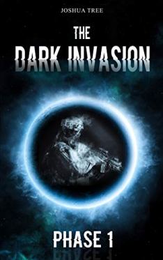 The Dark Invasion - Phase 1 von Joshua Tree