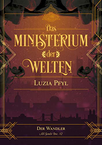 Das Ministerium der Welten Band 2 Der Wandler von Luiza Pfyl.jpg