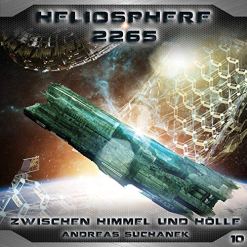 Heliosphere 2265 Band 10 Zwischen Himmel und Hölle von Andreas Suchanek
